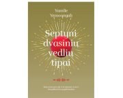 SEPTYNI DVASINIŲ VEDLIŲ TIPAI