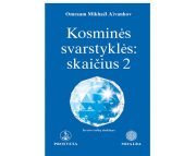 KOSMINĖS SVARSTYKLĖS: SKAIČIUS 2