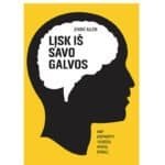 LĮSK IŠ SAVO GALVOS