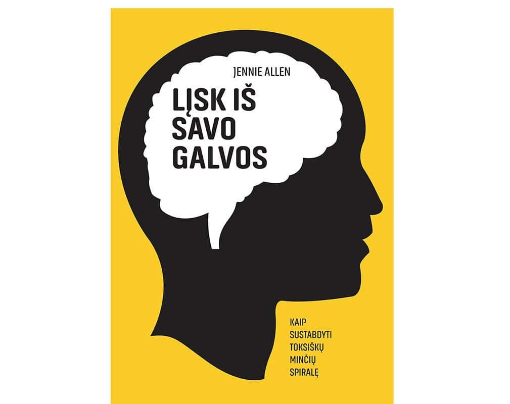 LĮSK IŠ SAVO GALVOS