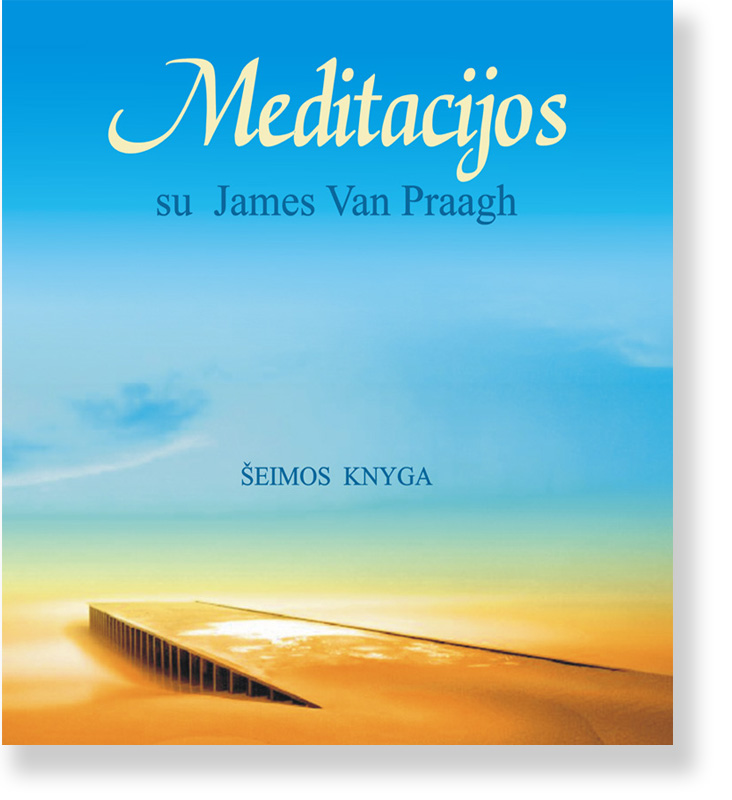 MEDITACIJOS su James Van Praagh. James Van Praagh