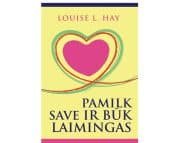 PAMILK SAVE IR BŪK LAIMINGAS