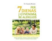PER 7 DIENAS Į GYVENIMĄ BE ALERGIJOS