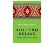 TOLTEKŲ KELIAS