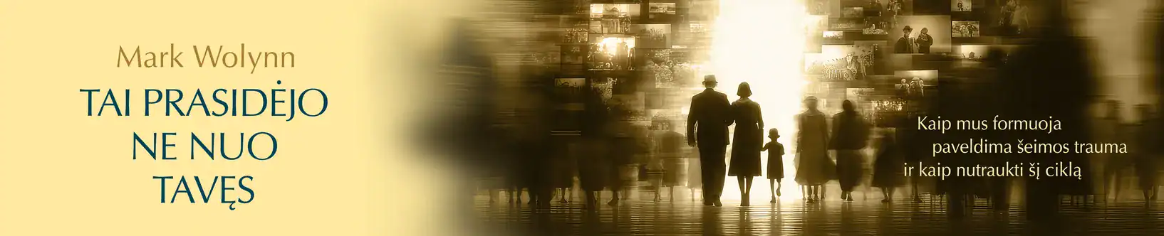 TAI PRASIDĖJO NE NUO TAVĘS baneris